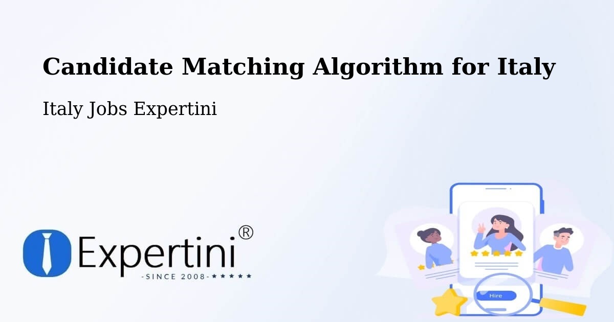 Candidate Matching Algorithm Overview – Brugnera - Italy Jobs Expertini