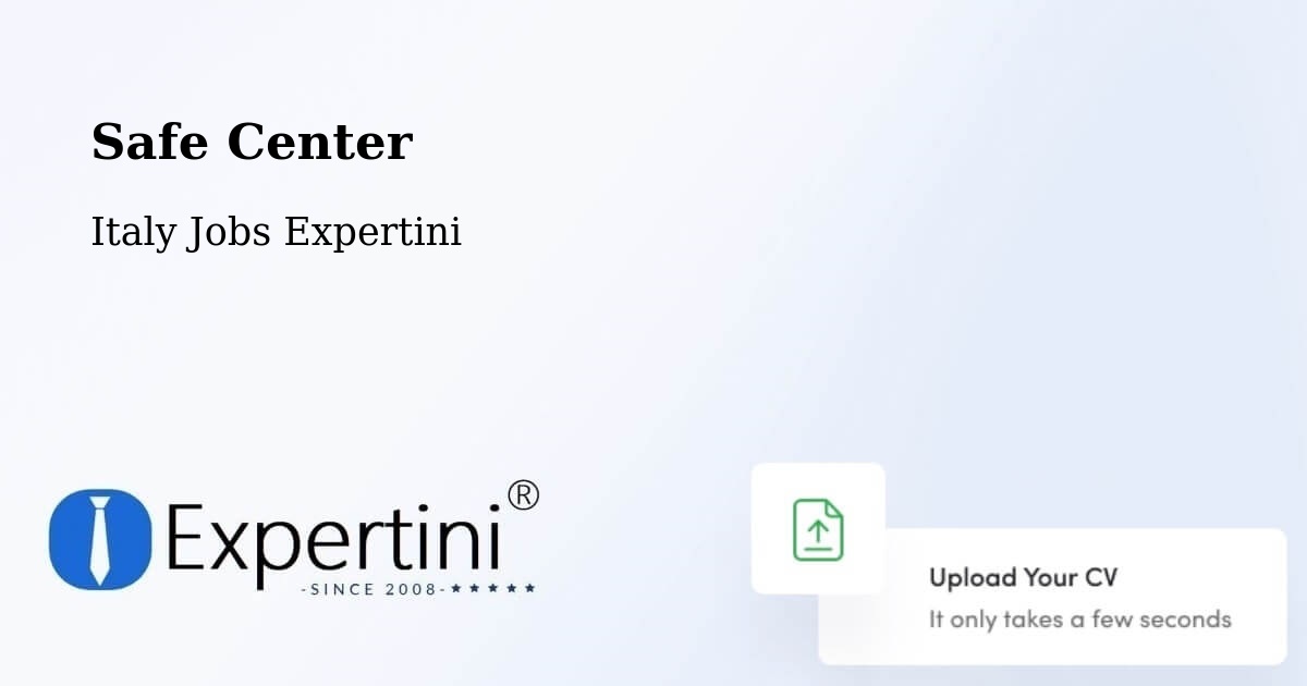 Safety Center – Brugnera - Italy Jobs Expertini
